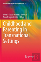 Childhood And Parenting In Transnational Settings
