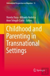 Childhood And Parenting In Transnational Settings