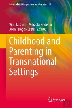 Bertrand.pt - Childhood And Parenting In Transnational Settings