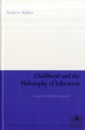 Childhood And The Philosophy Of Education