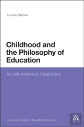 Childhood And The Philosophy Of Education