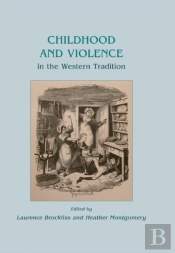 Childhood And Violence In The Western Tradition