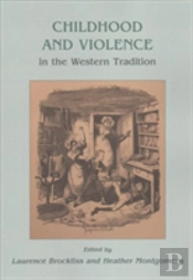 Childhood And Violence In The Western Tradition