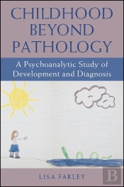 Childhood Beyond Pathology