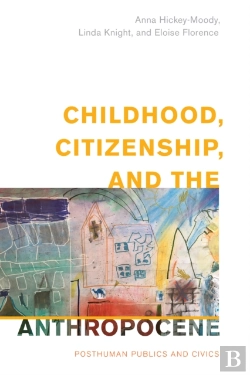 Bertrand.pt - Childhood, Citizenship, And The Anthropocene