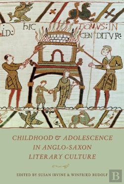Bertrand.pt - Childhood & Adolescence In Anglo-Saxon Literary Culture