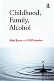 Childhood, Family, Alcohol