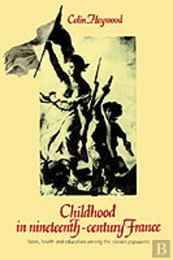 Bertrand.pt - Childhood In Nineteenth-Century France