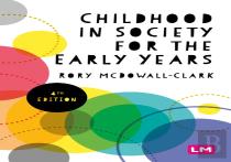 Childhood In Society For The Early Years