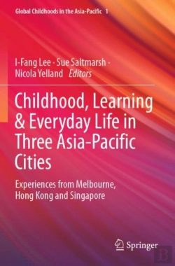 Bertrand.pt - Childhood, Learning & Everyday Life In Three Asia-Pacific Cities