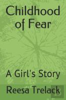 Childhood Of Fear