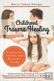 Childhood Trauma Healing