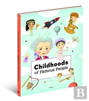 Childhoods Of Famous People