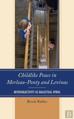Bertrand.pt - Childlike Peace In Merleau-Ponty And Levinas