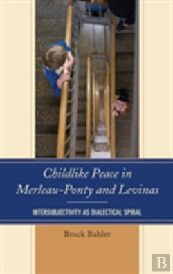 Bertrand.pt - Childlike Peace In Merleau-Ponty And Levinas