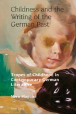 Bertrand.pt - Childness And The Writing Of The German Past