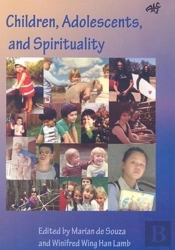 Children, Adolescents And Spirituality