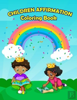 Bertrand.pt - Children Affirmation Coloring Book