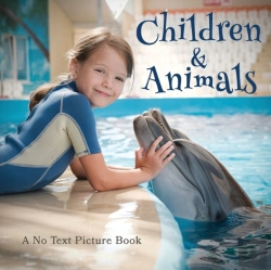 Bertrand.pt - Children And Animals, A No Text Picture Book
