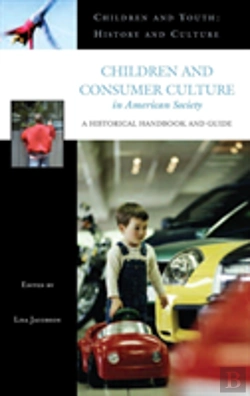 Bertrand.pt - Children And Consumer Culture In American Society