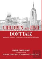 Children And Fish Don'T Talk (Hardcover)