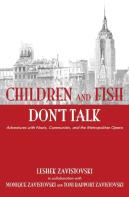 Children And Fish Don'T Talk (Softcover)