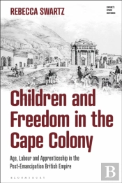 Children And Freedom In The Cape Colony
