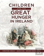 Children And The Great Hunger In Ireland