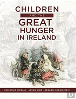 Bertrand.pt - Children And The Great Hunger In Ireland