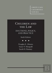 Children And The Law, Doctrine, Policy And Practice