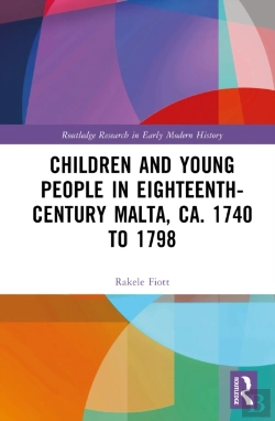 Bertrand.pt - Children And Young People In Eighteenth-Century Malta, Ca. 1740 To 1798