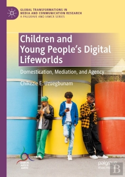 Bertrand.pt - Children And Young People'S Digital Lifeworlds