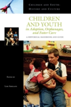 Bertrand.pt - Children And Youth In Adoption, Orphanages, And Foster Care