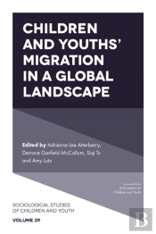 Children And Youths' Migration In A Global Landscape