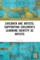 Children Are Artists: Supporting Childrenâ€™S Learning Identity As Artists