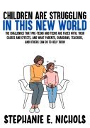 Children Are Struggling In This New World