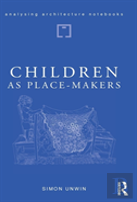 Children As Place-Makers