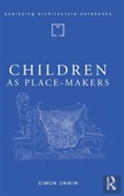 Children As Place-Makers