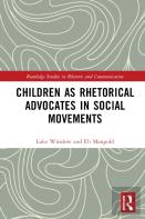 Children As Rhetorical Advocates In Social Movements