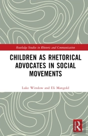 Children As Rhetorical Advocates In Social Movements
