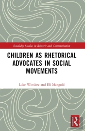 Children As Rhetorical Advocates In Social Movements