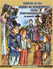 Children At The Battle Of Gettysburg - Their Unforgettable Summer