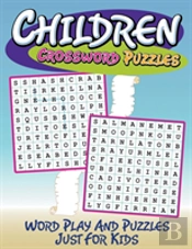 Children Crossword Puzzles: Word Play An
