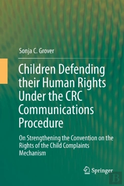 Bertrand.pt - Children Defending Their Human Rights Under The Crc Communications Procedure