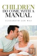 Children Do Come With A Manual