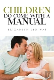 Children Do Come With A Manual