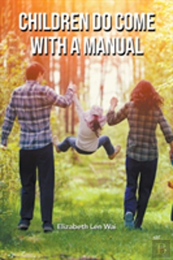 Bertrand.pt - Children Do Come With A Manual