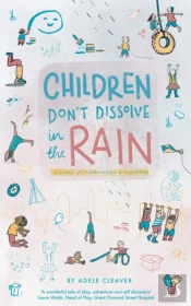 Children Don'T Dissolve In The Rain