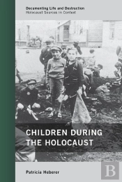 Children During The Holocaust