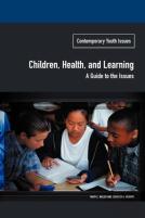 Children, Health, And Learning